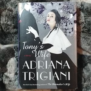 TONY'S WIFE by Adriana Trigiani ✨